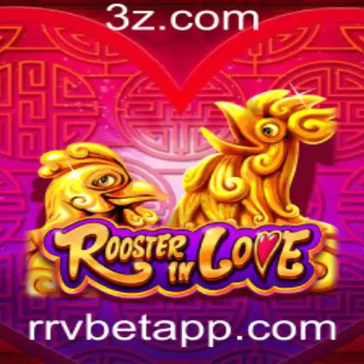 Descubra o Mundo Fascinante do Jogo 'RoosterInLove' e Como o 'rrvbet app' Transforma Suas Apostas